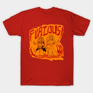 FURIUOUS! T-Shirt